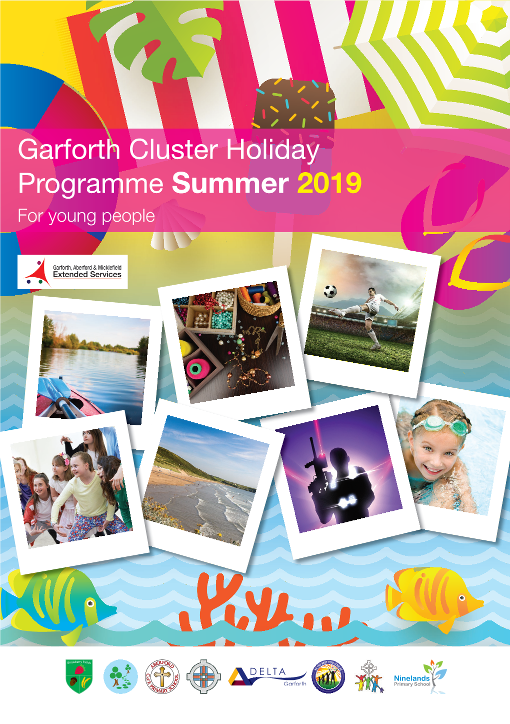Garforth Cluster Holiday Programme Summer 2019 for Young People