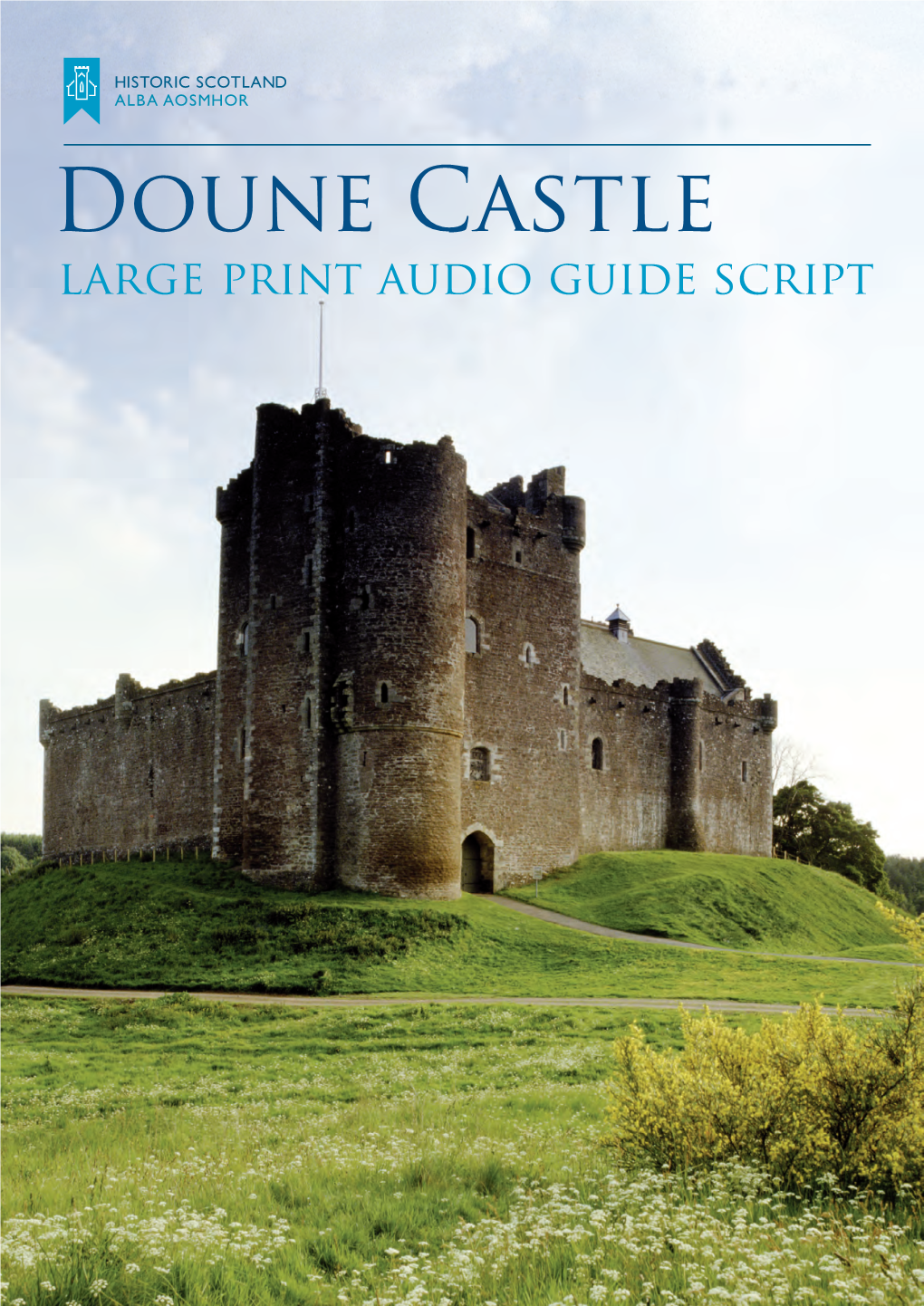 Doune Castle Audio Guide Large Text Transcript
