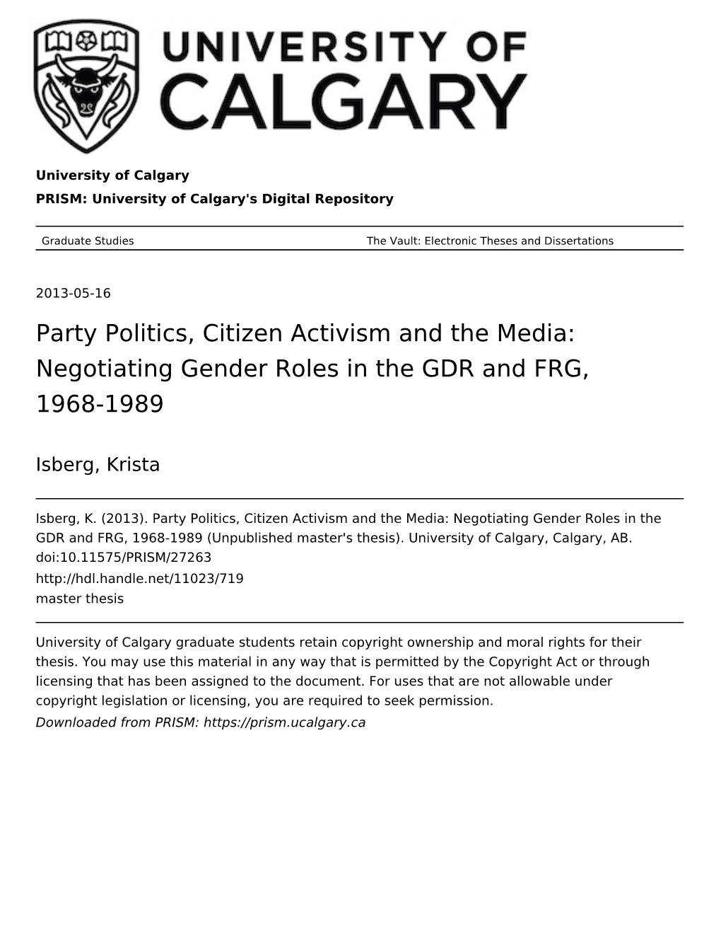 Party Politics, Citizen Activism and the Media: Negotiating Gender Roles in the GDR and FRG, 1968-1989