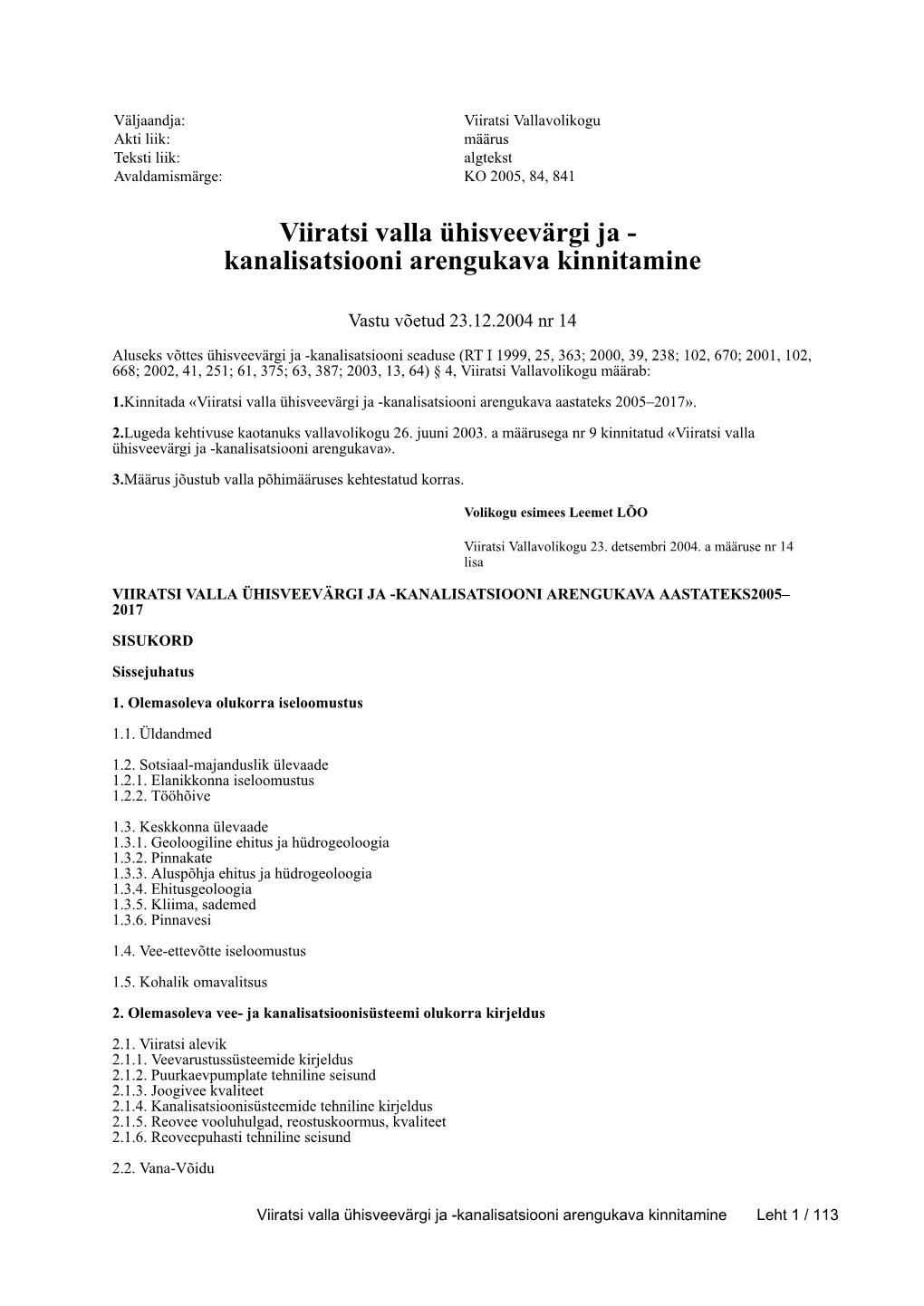 Viiratsi Valla Ühisveevärgi Ja - Kanalisatsiooni Arengukava Kinnitamine