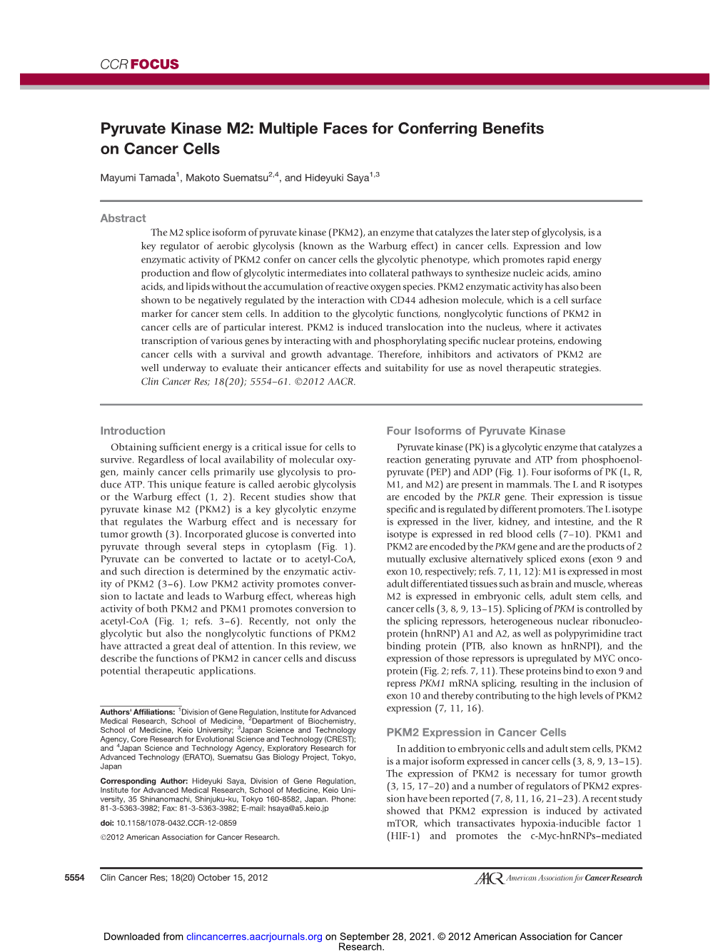 Pyruvate Kinase M2: Multiple Faces for Conferring Beneﬁts on Cancer Cells