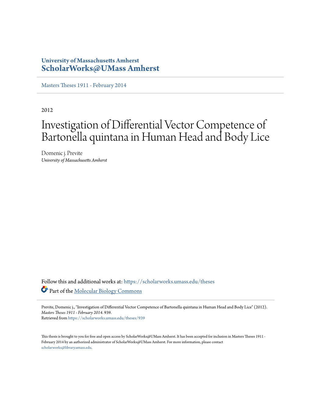 Investigation of Differential Vector Competence of Bartonella Quintana in Human Head and Body Lice Domenic J