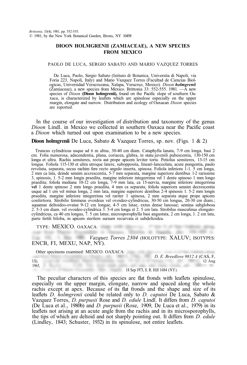 In the Course of Our Investigation of Distribution and Taxonomy of the Genus Dioon Lindl