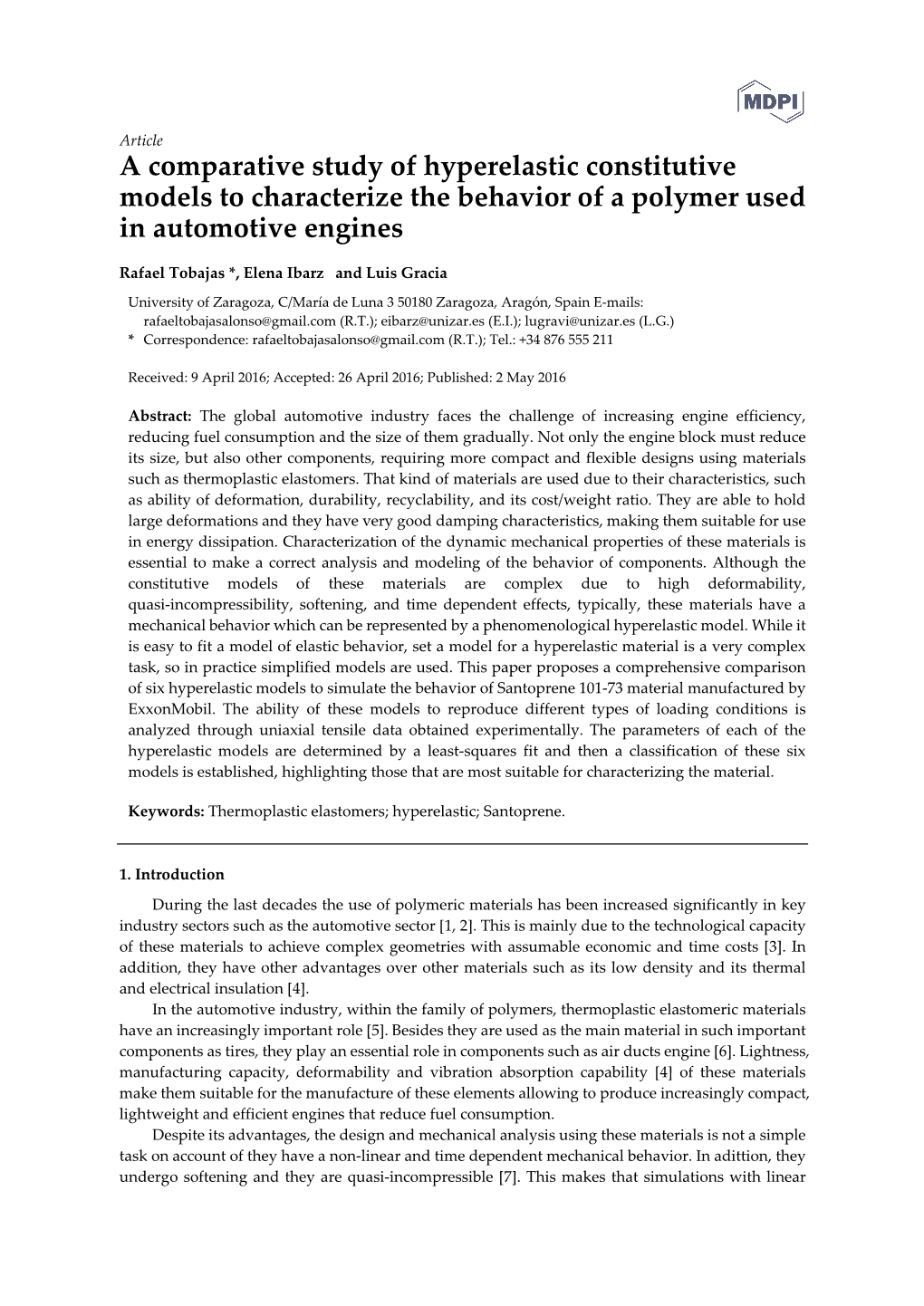 A Comparative Study of Hyperelastic Constitutive Models to Characterize the Behavior of a Polymer Used in Automotive Engines