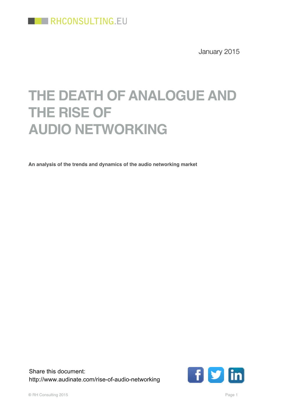 The Rise of Audio Networking, Report by RH Consulting