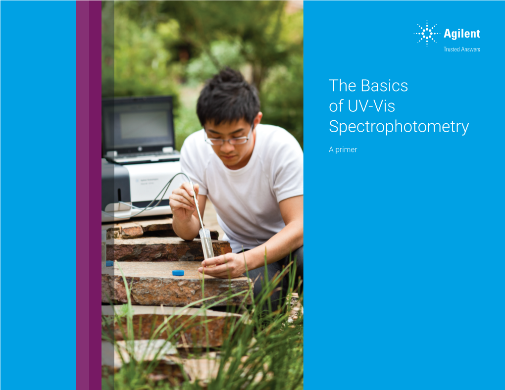 The Basics of UV-Vis Spectroscopy