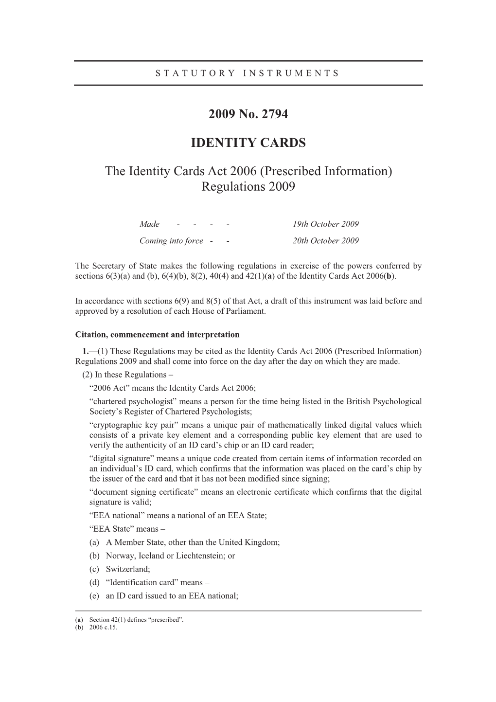 2009 No. 2794 IDENTITY CARDS the Identity Cards Act 2006