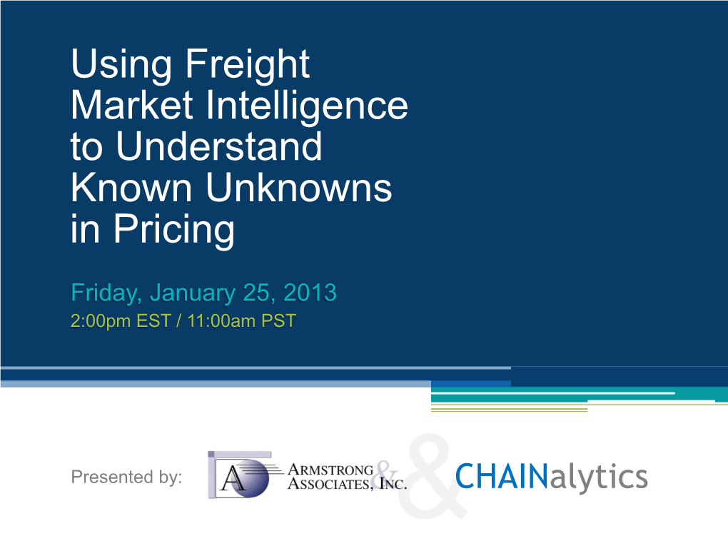 Using Freight Market Intelligence to Understand Known Unknowns in Pricing