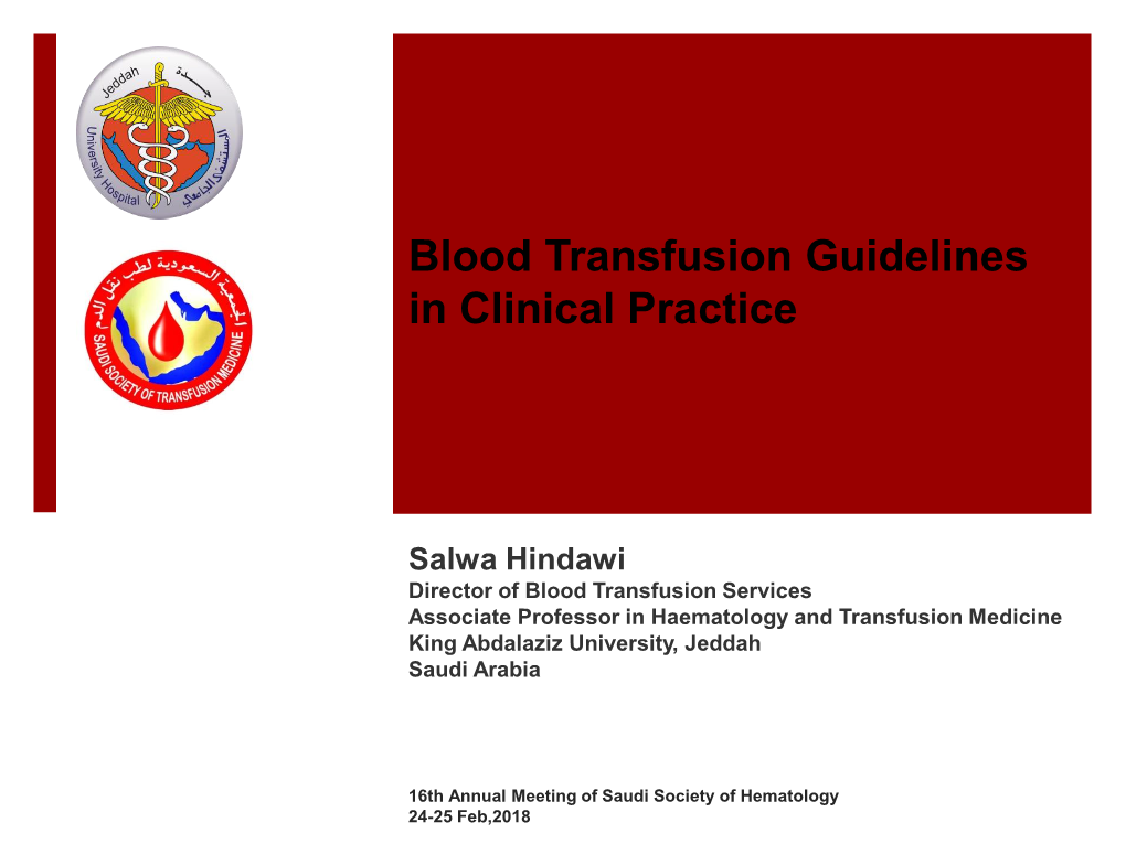 Blood Transfusion Guidelines in Clinical Practice