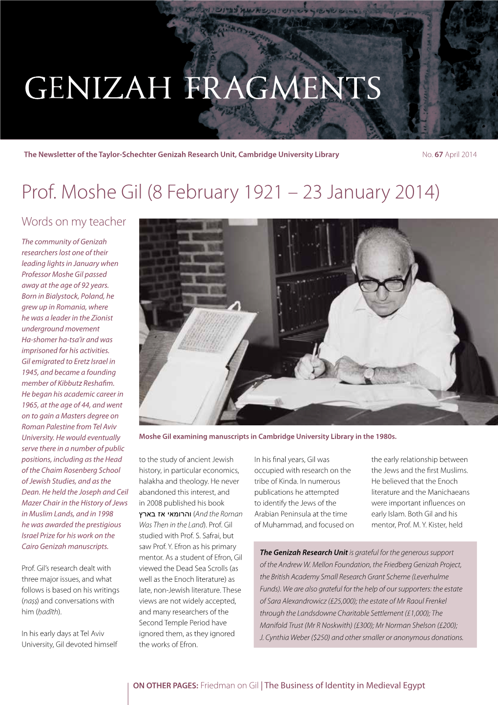 Prof. Moshe Gil (8 February 1921 – 23 January 2014) Contributions in the Many Areas Tirelessly