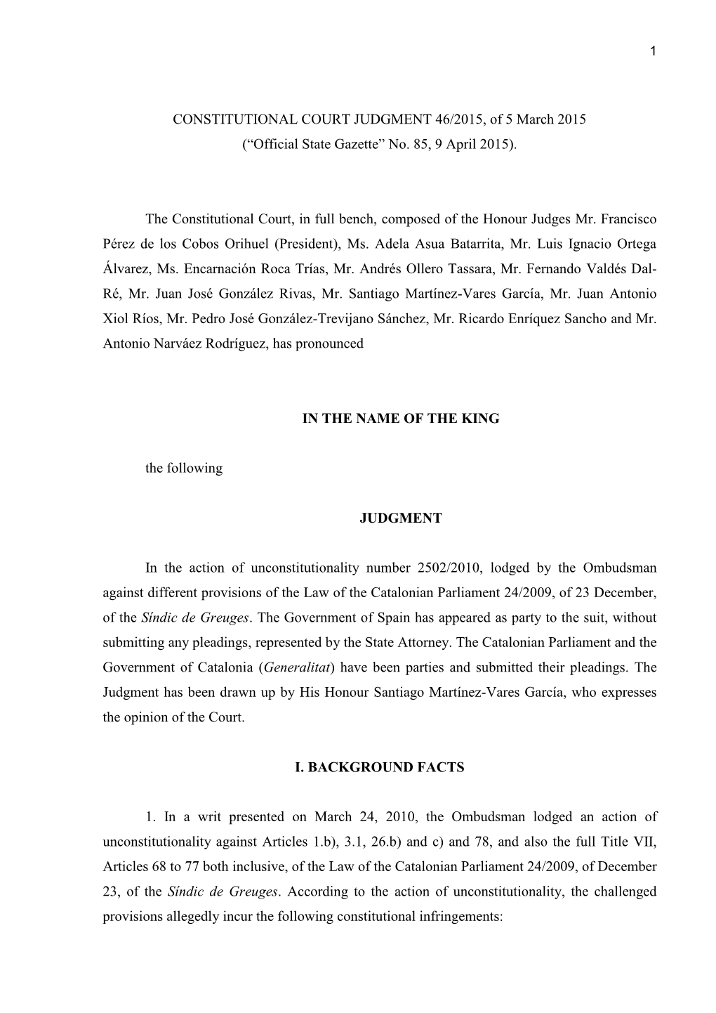 CONSTITUTIONAL COURT JUDGMENT 46/2015, of 5 March 2015 (“Official State Gazette” No