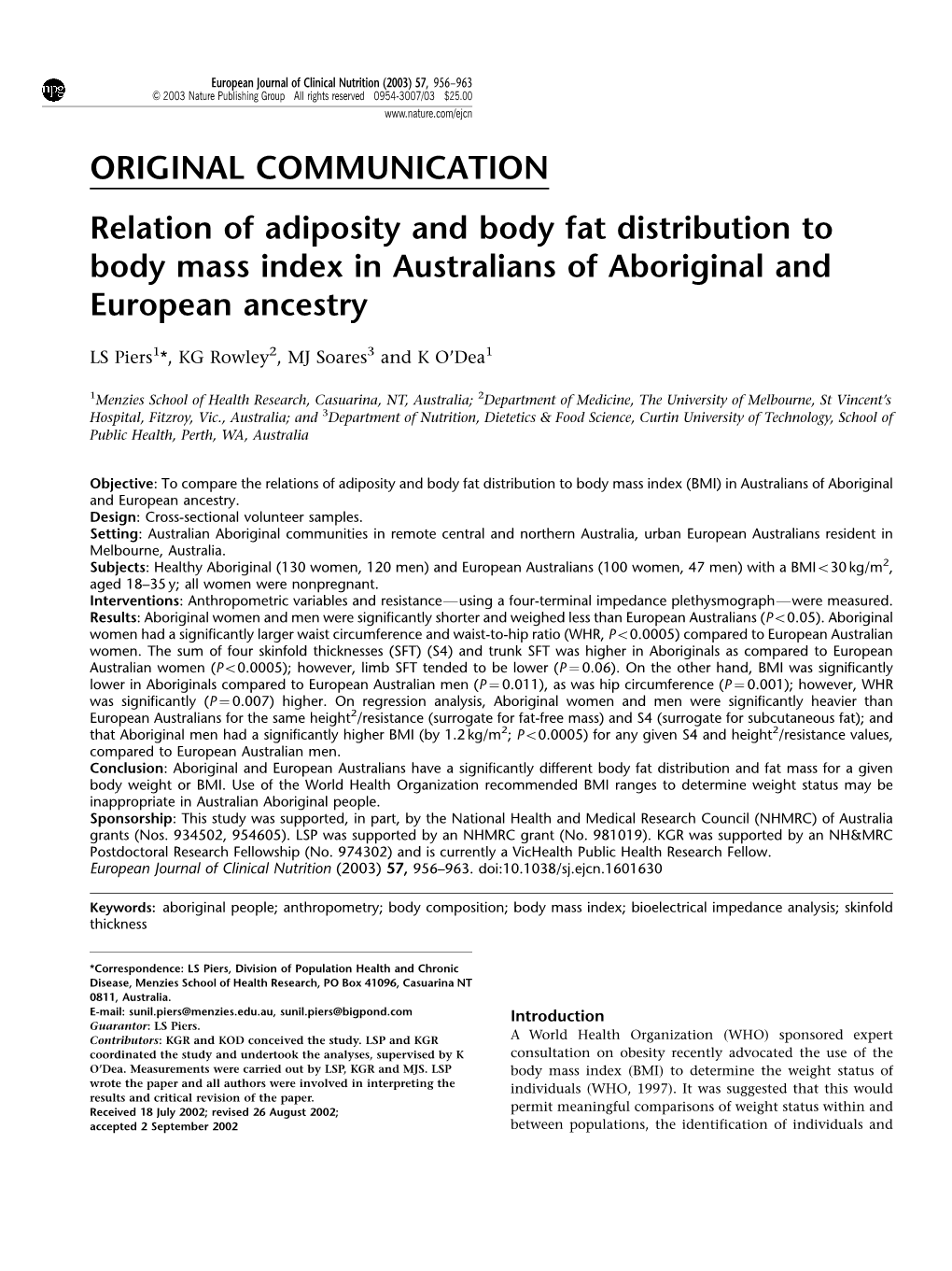 Relation of Adiposity and Body Fat Distribution to Body Mass Index in Australians of Aboriginal and European Ancestry