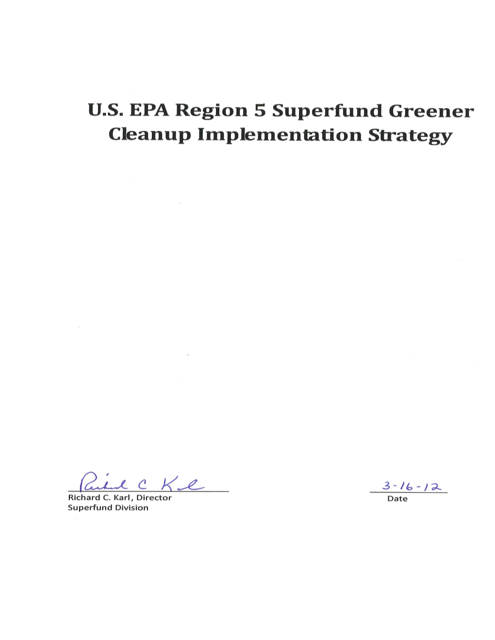 II. Overarching Superfund Greener Cleanup Activities and Practices 3