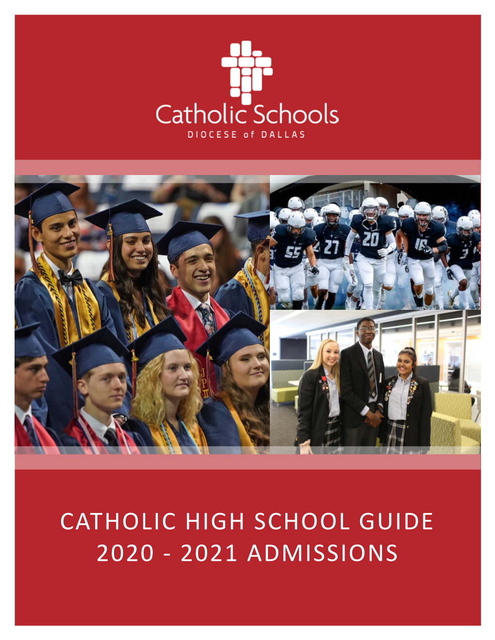 Catholic High School Guide 2020 - 2021 Admissions