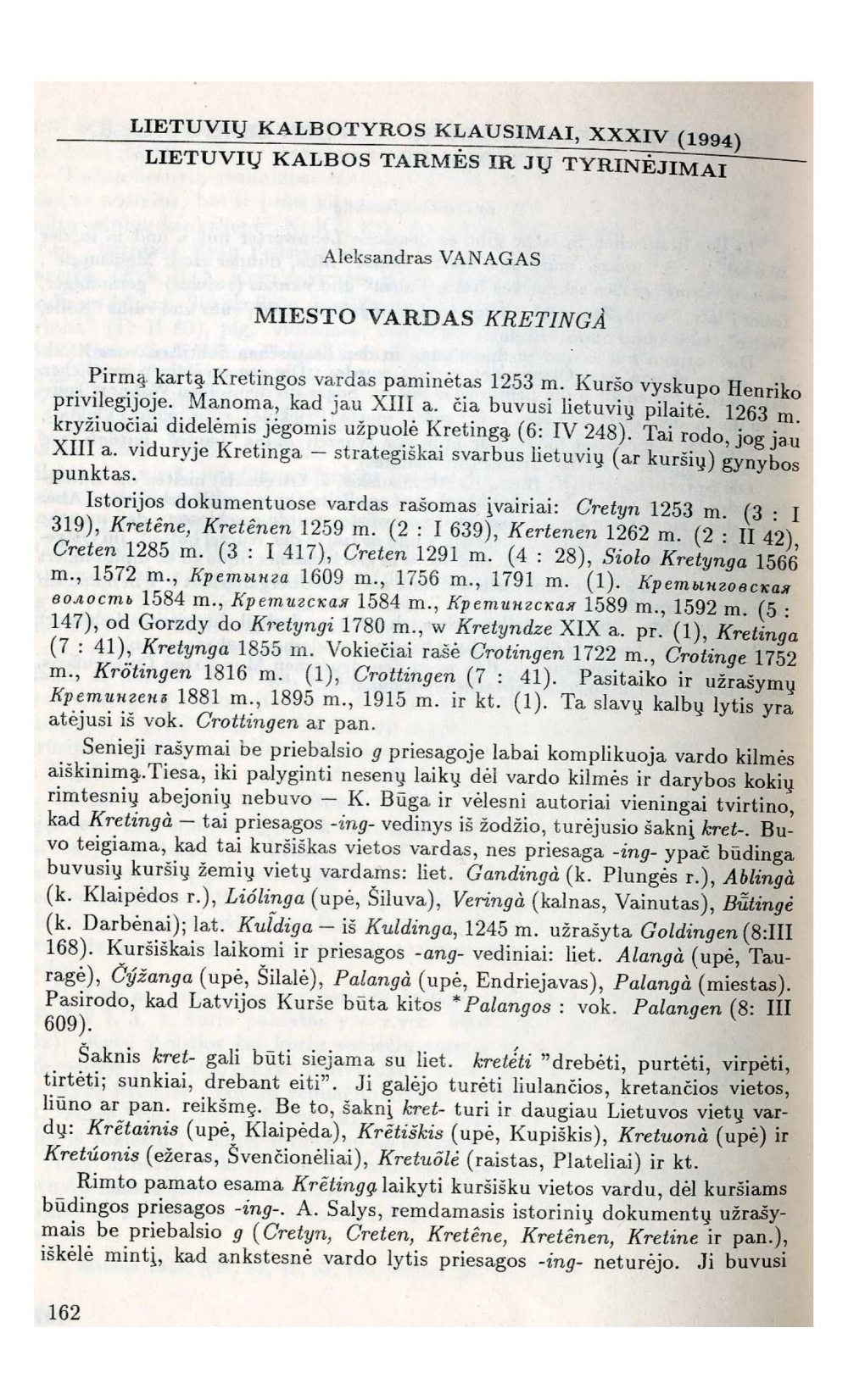 Lietuviy Kalbotyros Klausimai, Xxxiv (1994) Lietuviy Kalbos Tarmes Ir Ju Tyrinejimat