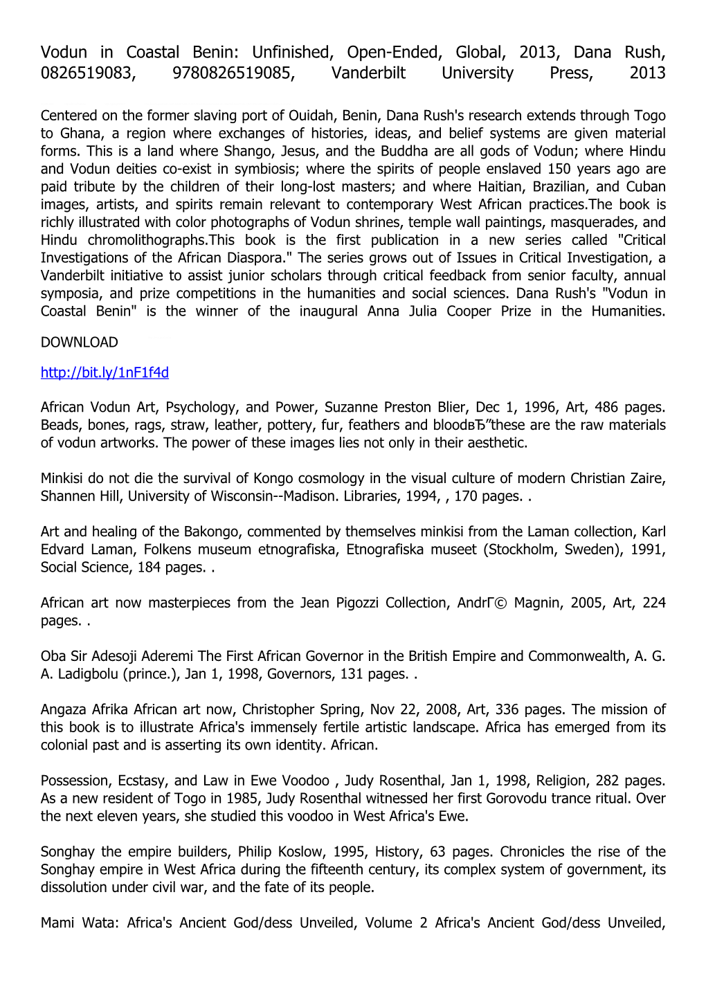 Vodun in Coastal Benin: Unfinished, Open-Ended, Global, 2013, Dana Rush, 0826519083, 9780826519085, Vanderbilt University Press, 2013