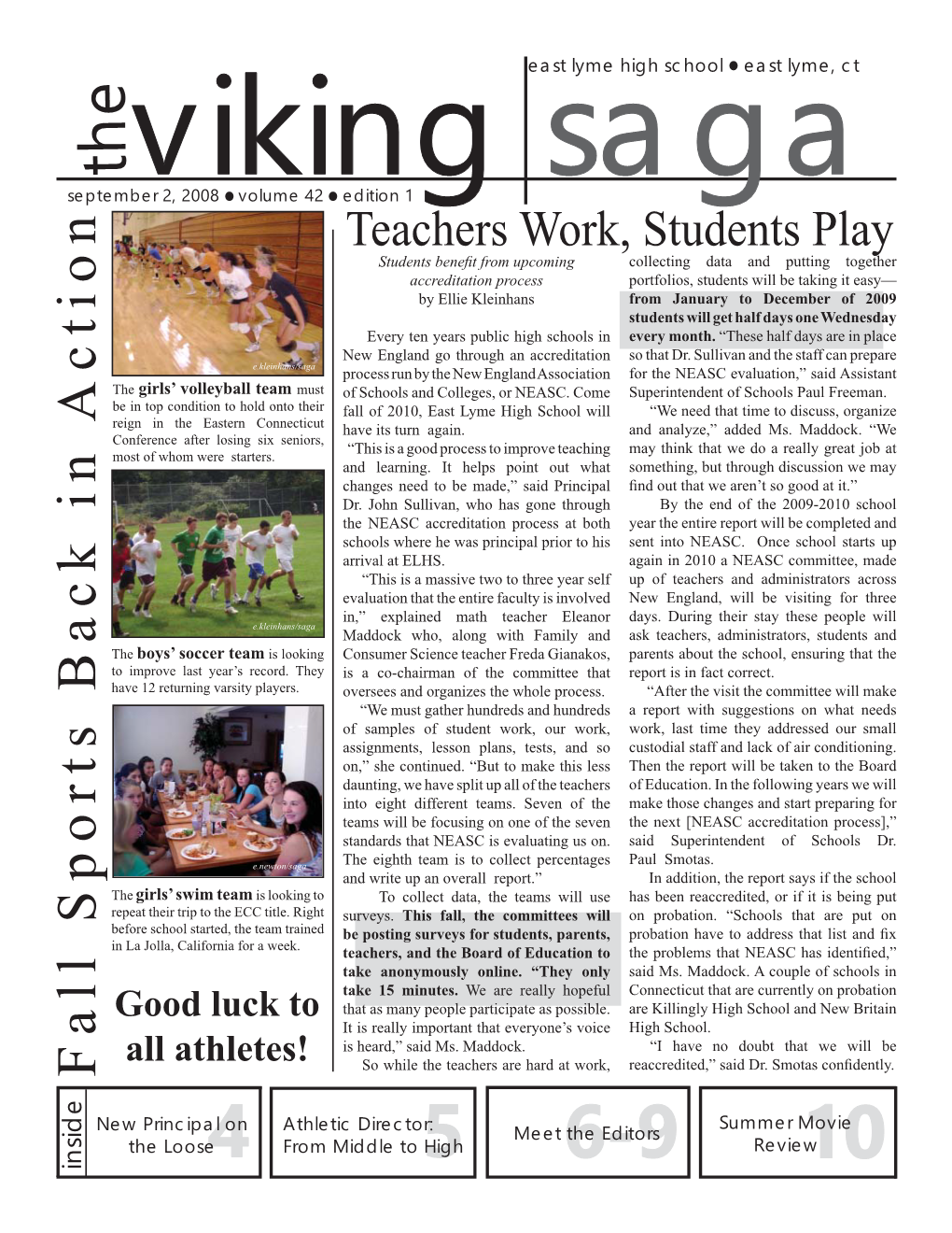 The Viking Saga Opinion September 2, 2008 3 Horns Up