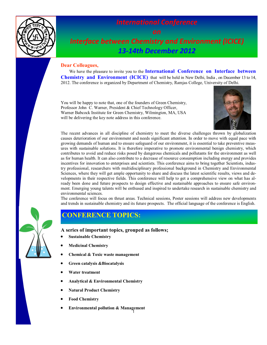 International Conference on Interface Between Chemistry and Environment (ICICE) That Will Be Held in New Delhi, India , on December 13 to 14, 2012
