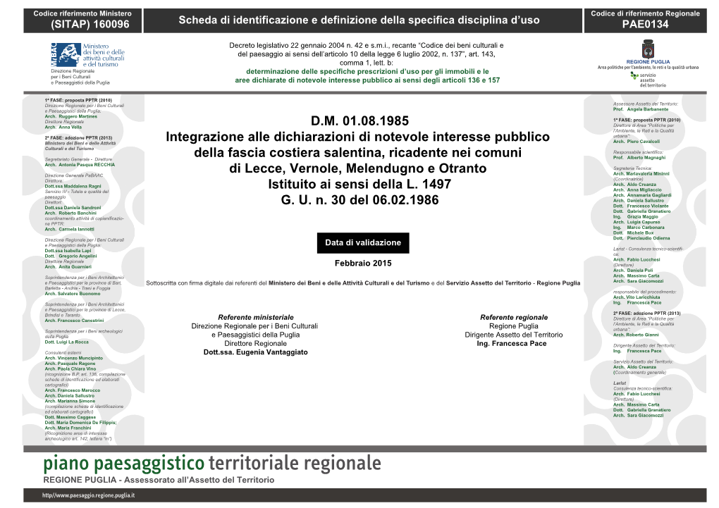 Piano Paesaggistico Territoriale Regionale REGIONE PUGLIA - Assessorato All’Assetto Del Territorio 3ª FASE: Approvazione PPTR (2015)