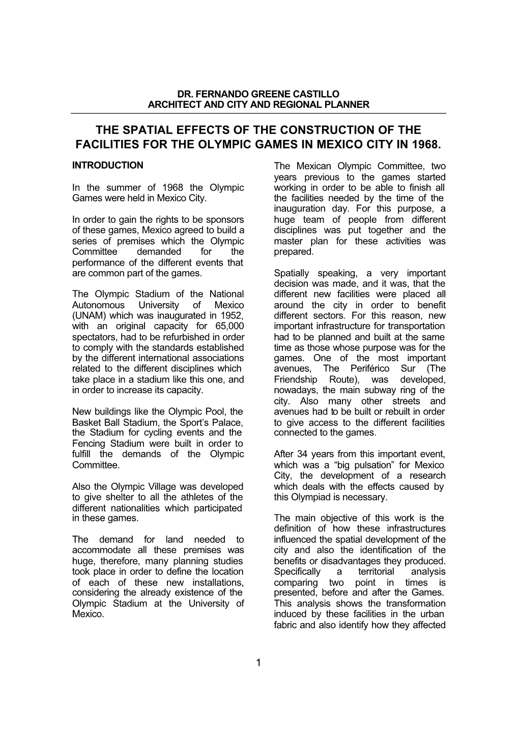 The Spatial Effects of the Construction of the Facilities for the Olympic Games in Mexico City in 1968