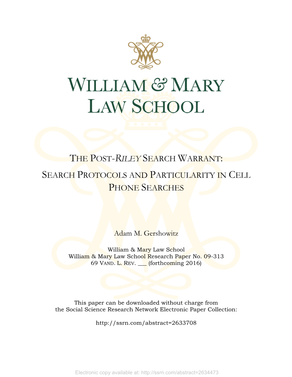 The Post-Riley Search Warrant: Search Protocols and Particularity in Cell Phone Searches