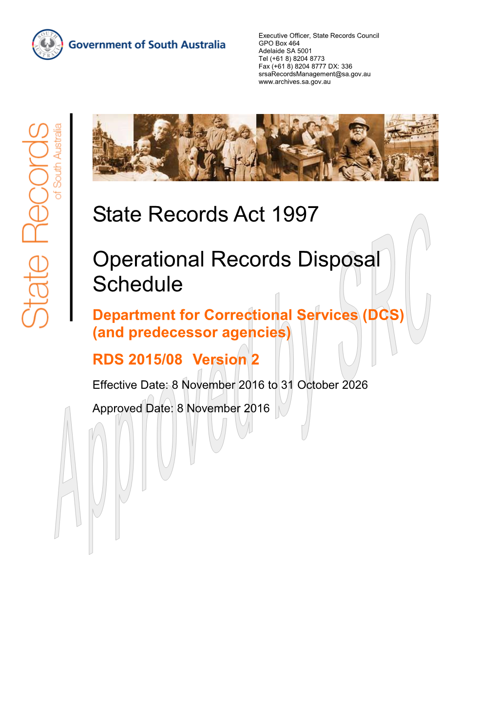 Department for Correctional Services (DCS) RDS 2015/08 V2