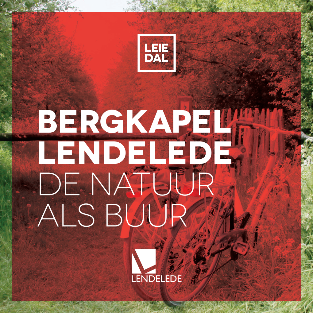 Bergkapel Lendelede De Natuur Als Buur Klein Van Schaal, Groot in Aanbod Lendelede