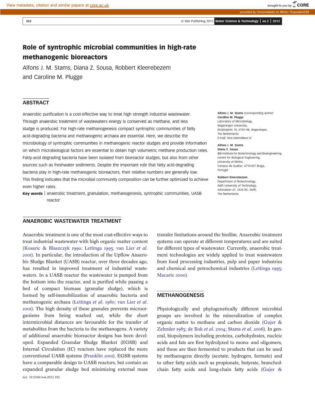 Role of Syntrophic Microbial Communities in High-Rate Methanogenic Bioreactors Alfons J