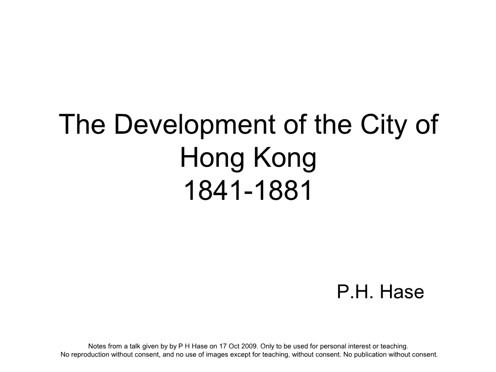 The Development of the City of Hong Kong 1841-1881