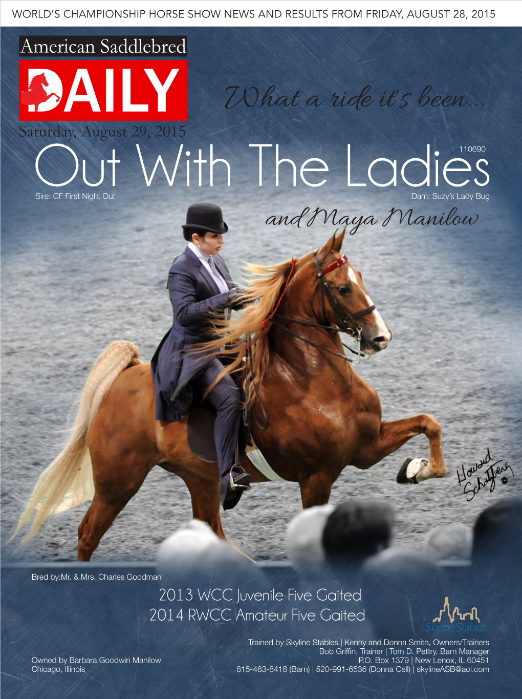 Saturday, August 29, 2015 out with the Ladies110690 Sire: CF First Night out Dam: Suzy’S Lady Bug and Maya Manilow