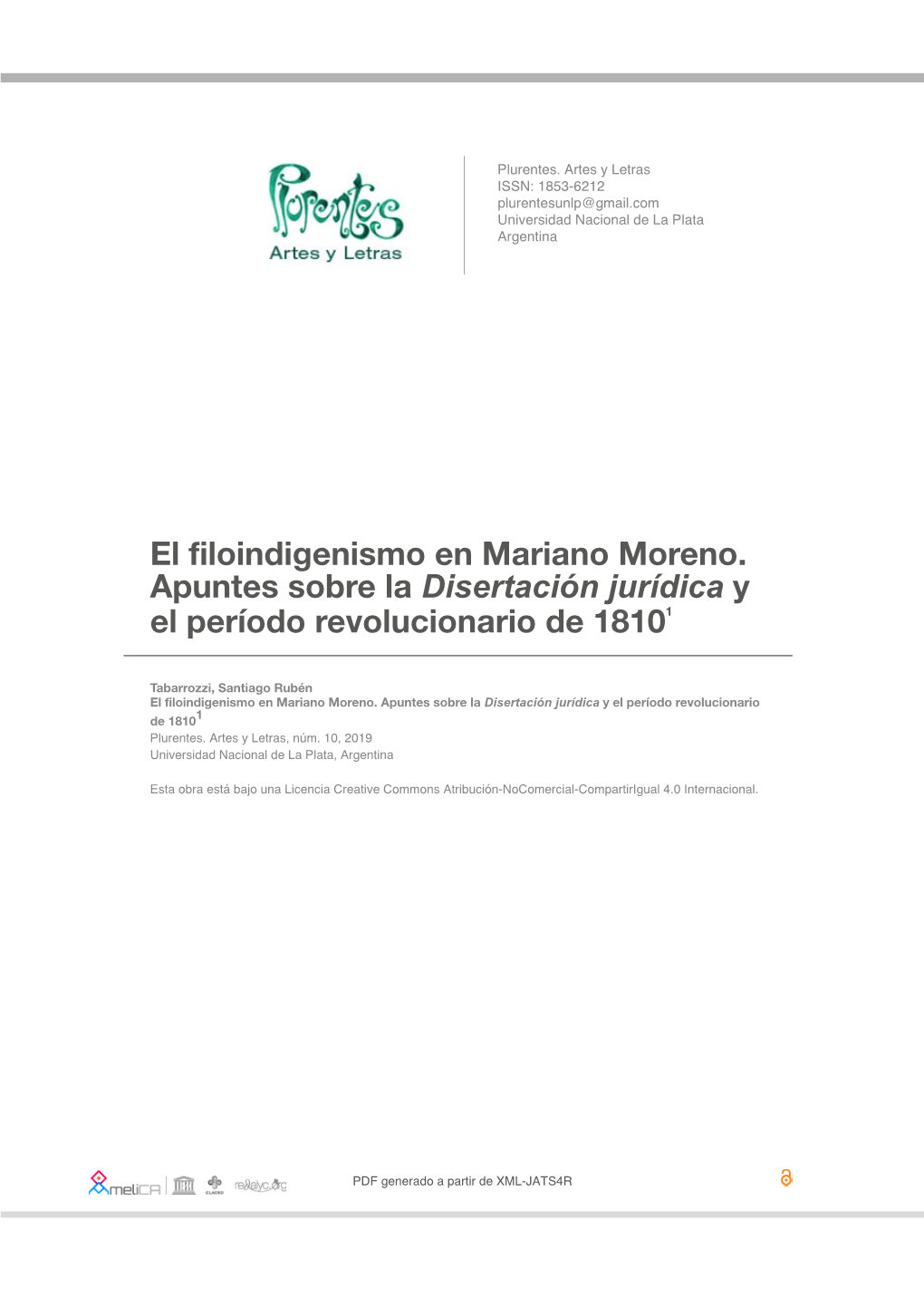 El Filoindigenismo En Mariano Moreno. Apuntes Sobre La Disertación Jurídica Y El Período Revolucionario De 18101
