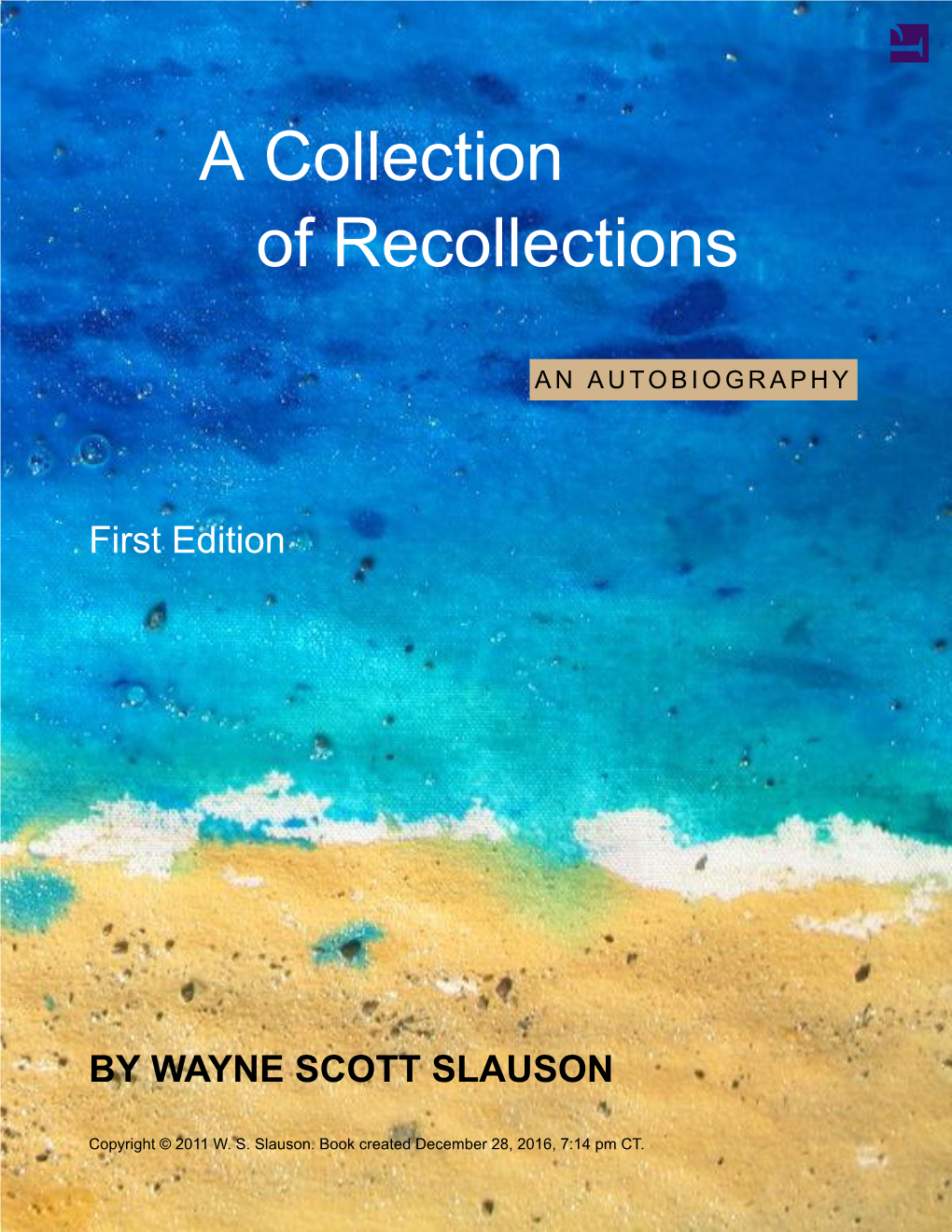 A Collection of Recollections