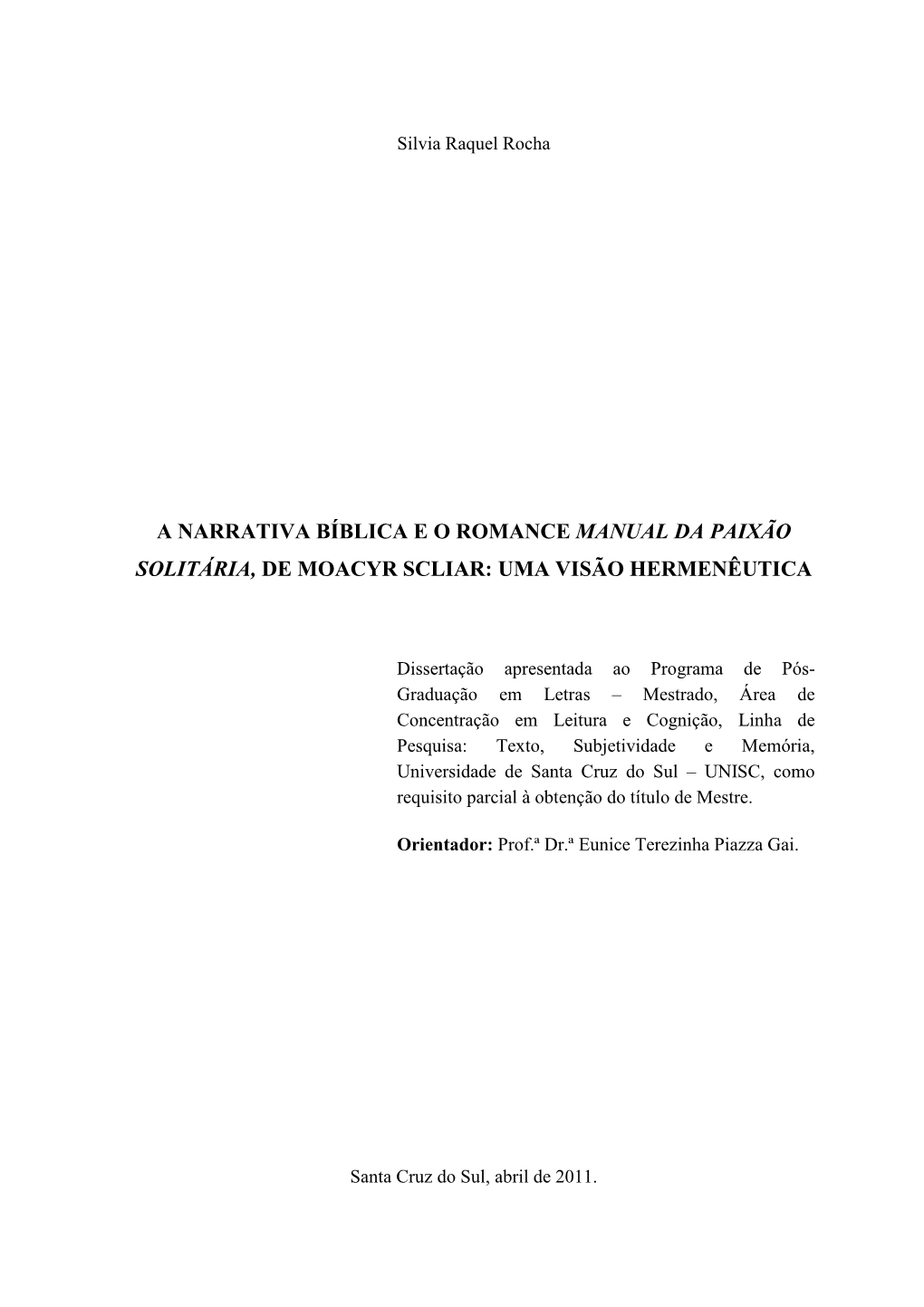 A Narrativa Bíblica E O Romance Manual Da Paixão Solitária, De Moacyr Scliar: Uma Visão Hermenêutica