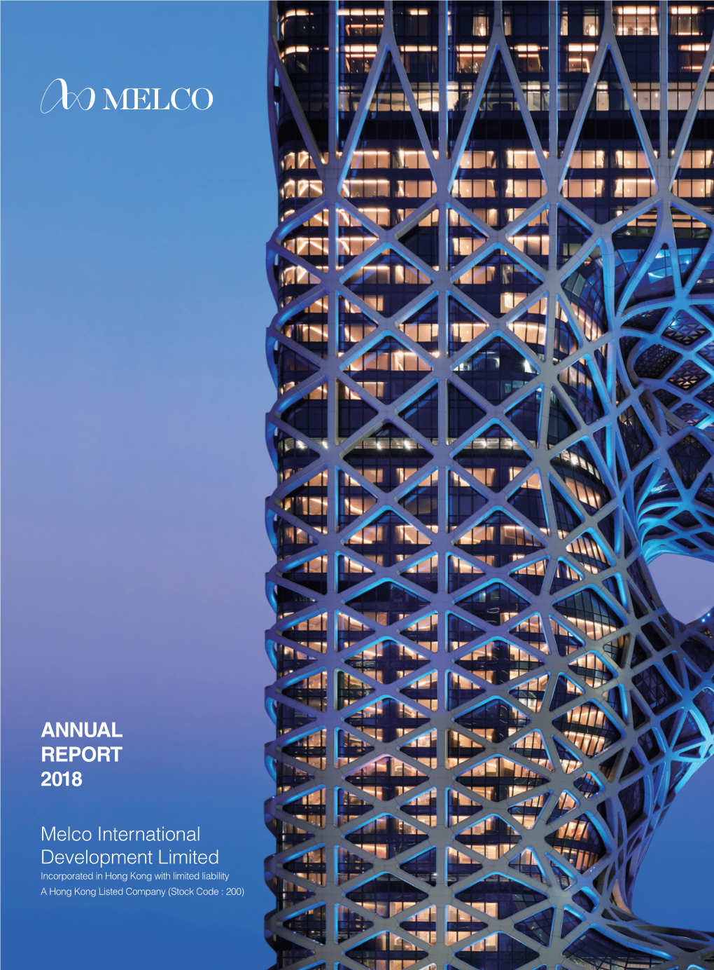 Annual Report 2018 ENTERTAINING POSSIBILITIES ACHIEVING GROWTH