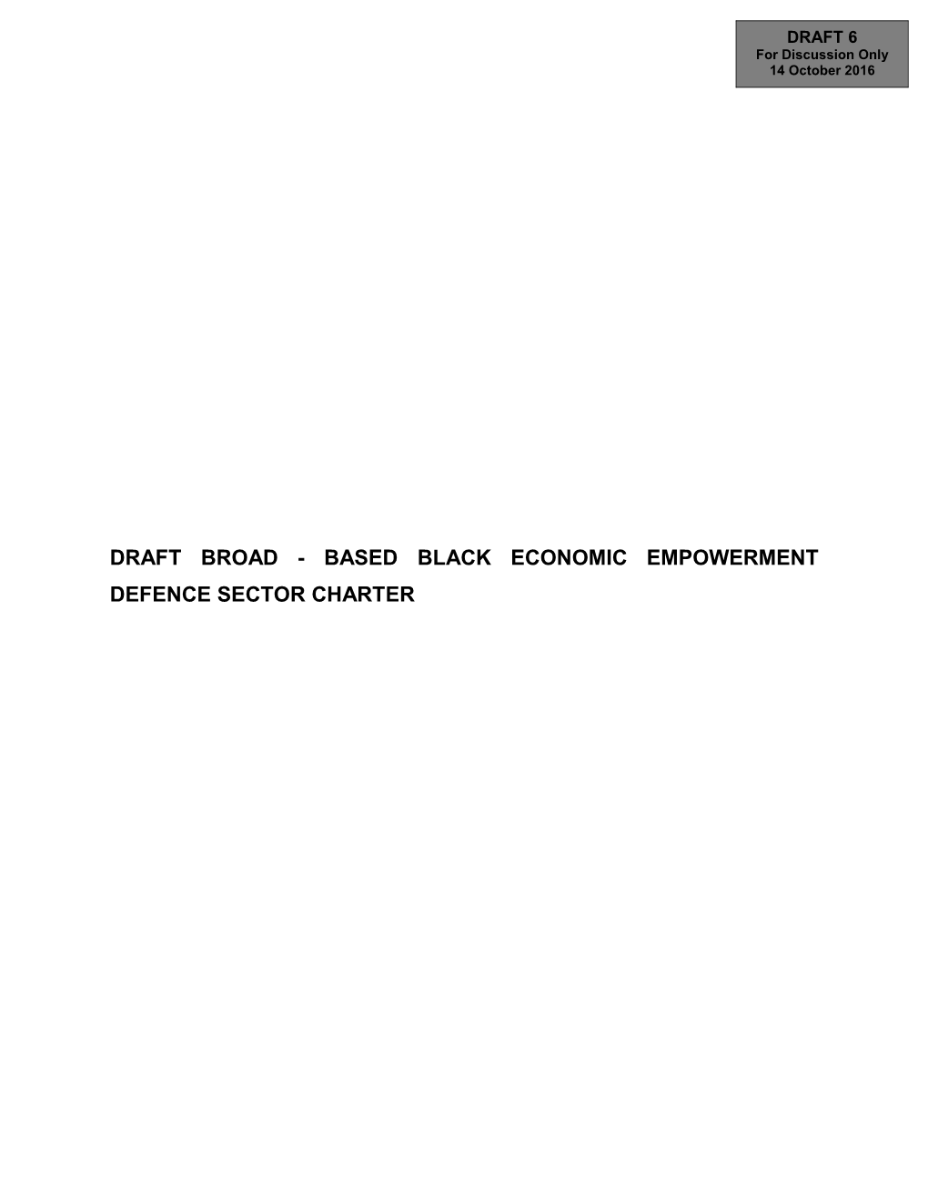 Draft Broad - Based Black Economic Empowerment Defence Sector Charter