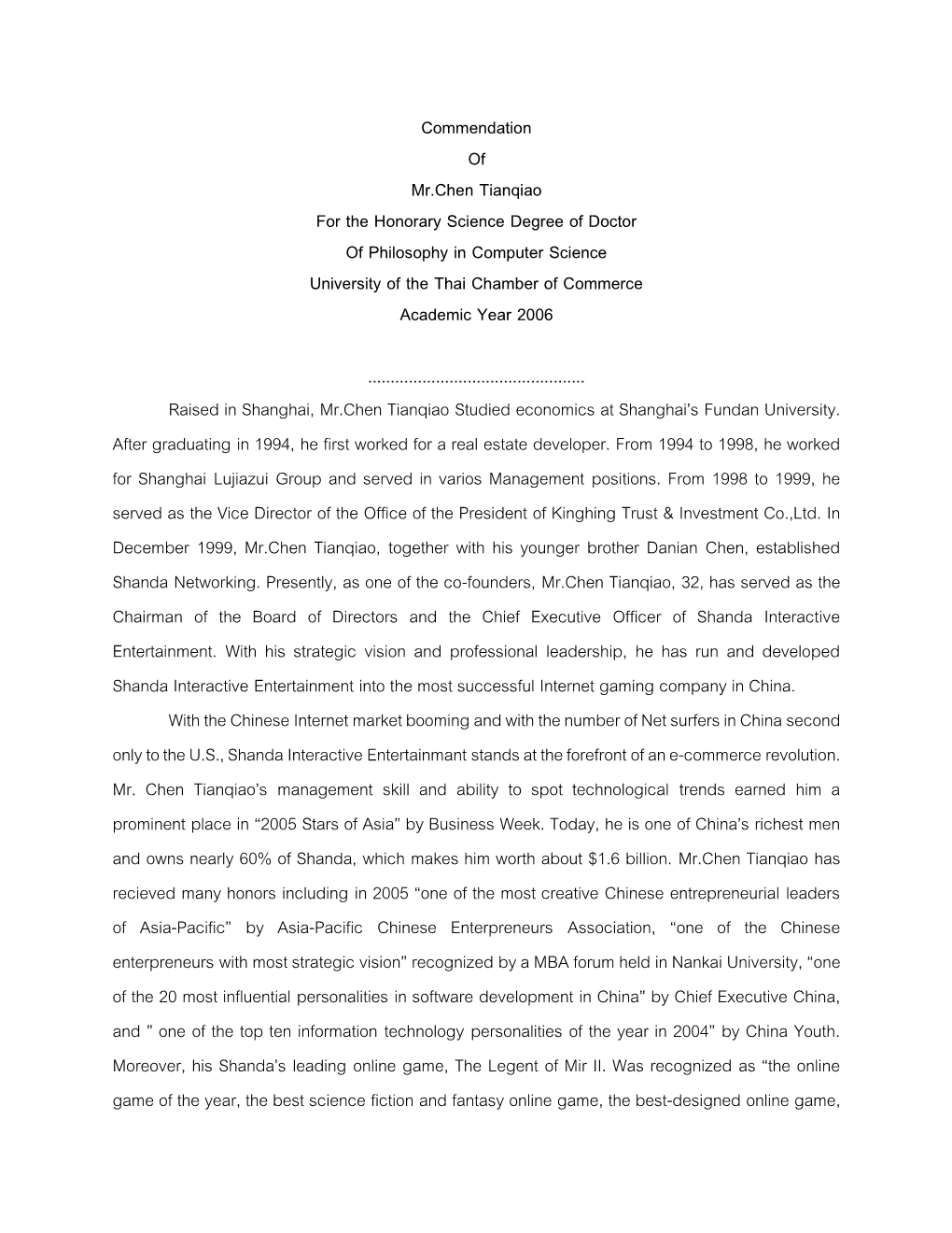 Commendation of Mr.Chen Tianqiao for the Honorary Science Degree