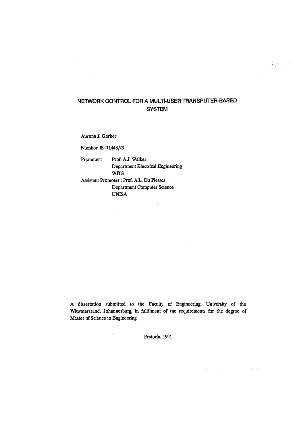 Network Control for a Multi-User Transputer-Based System