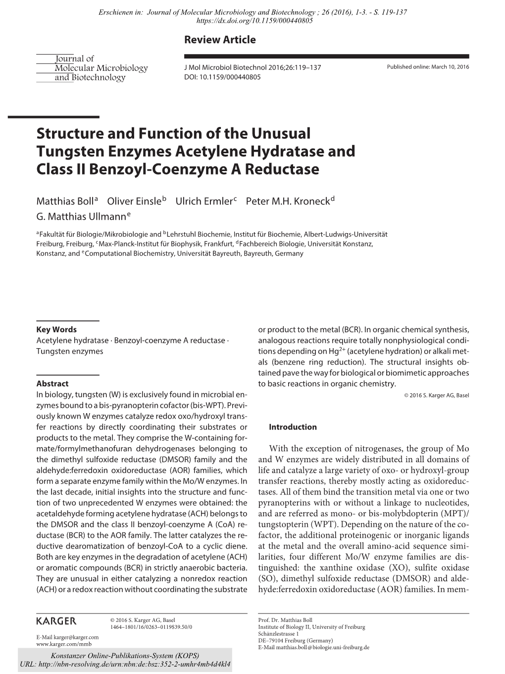 Structure and Function of the Unusual Tungsten Enzymes Acetylene Hydratase and Class II Benzoyl-Coenzyme a Reductase