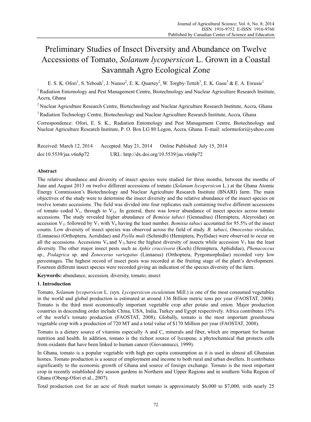 Preliminary Studies of Insect Diversity and Abundance on Twelve Accessions of Tomato, Solanum Lycopersicon L