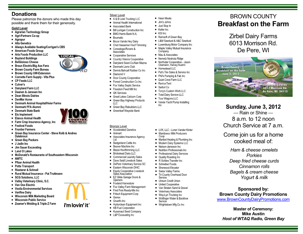 Breakfast on the Farm Gold Level  Bill Lorrigan Construction Inc  Keller Inc  Agrarian Technology Group  BMO Harris Bank N.A