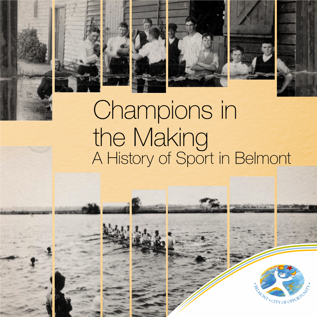 Champions in the Making a History of Sport in Belmont Apprentices at J