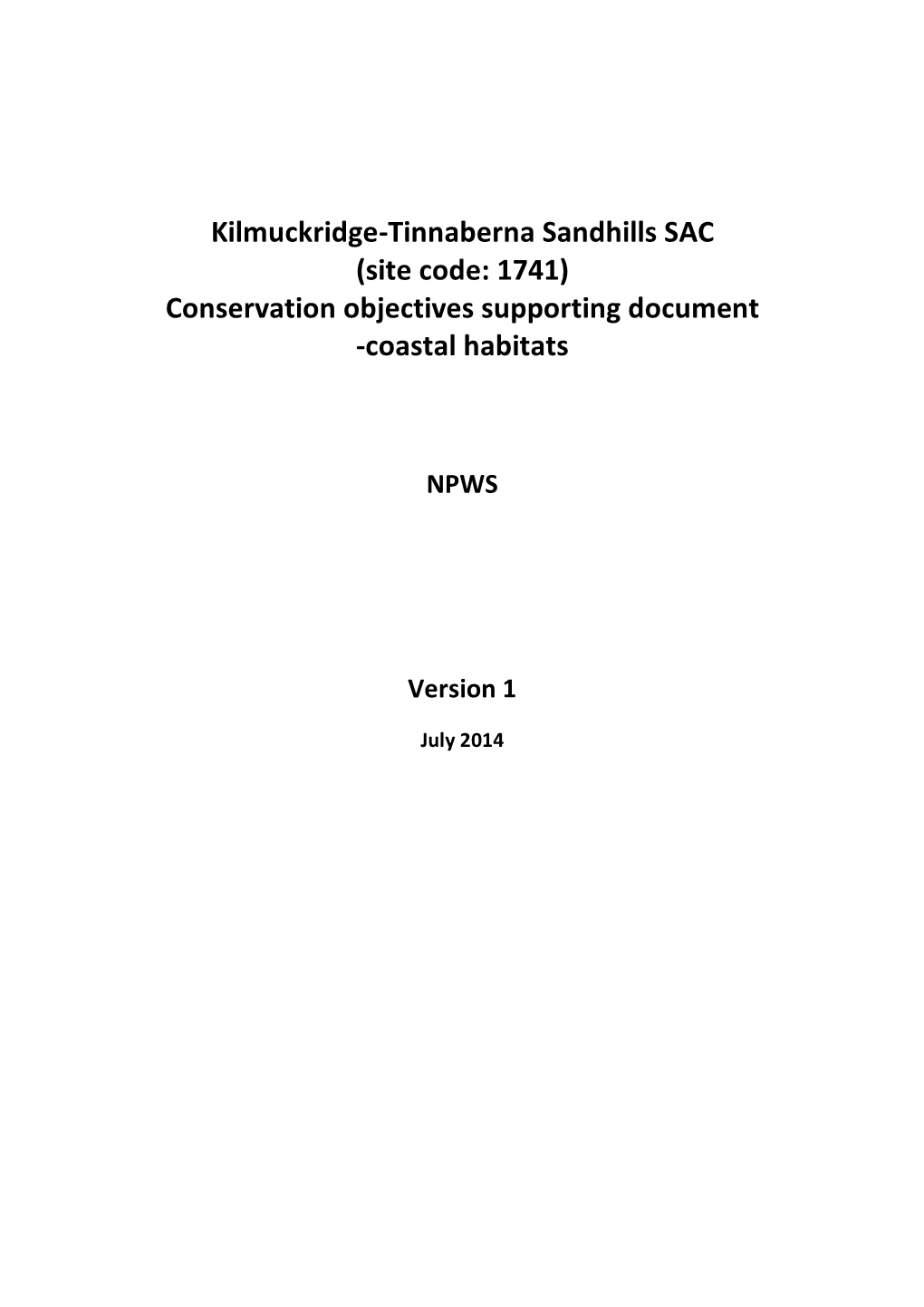 Kilmuckridge-Tinnaberna Sandhills SAC (Site Code: 1741) Conservation Objectives Supporting Document -Coastal Habitats