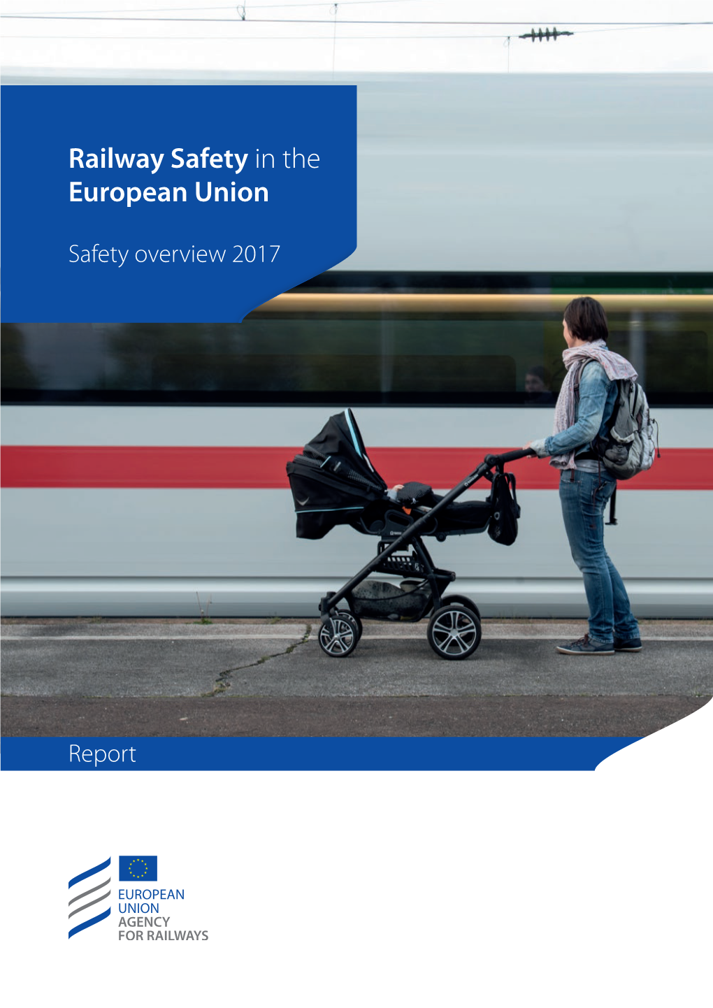 Railway Safety in the European Union