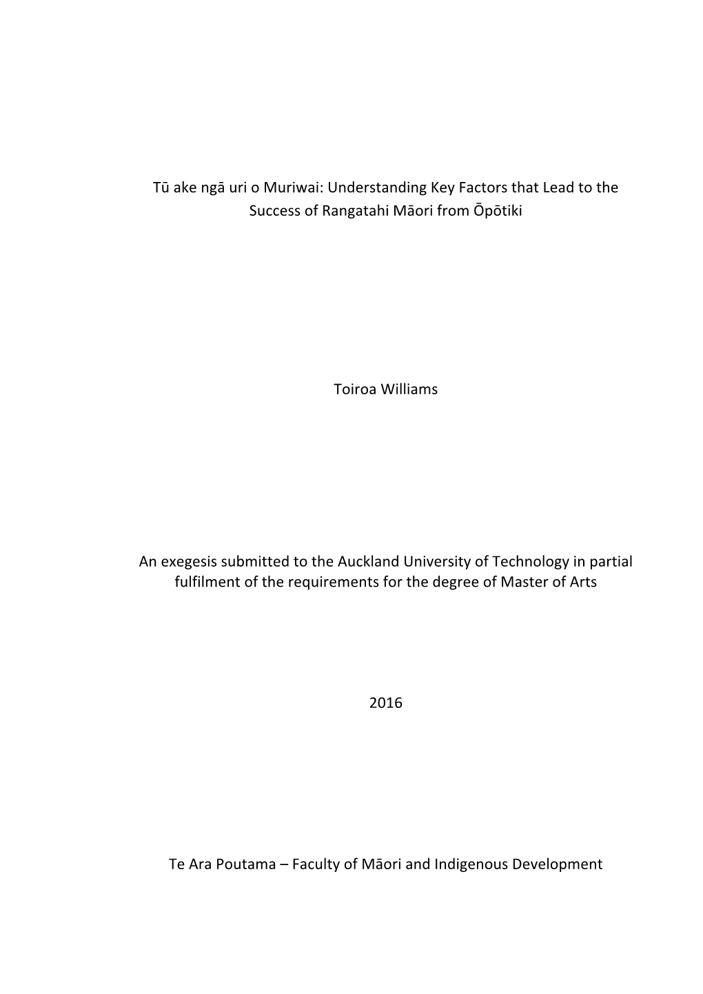 Tū Ake Ngā Uri O Muriwai: Understanding Key Factors That Lead to the Success of Rangatahi Māori from Ōpōtiki