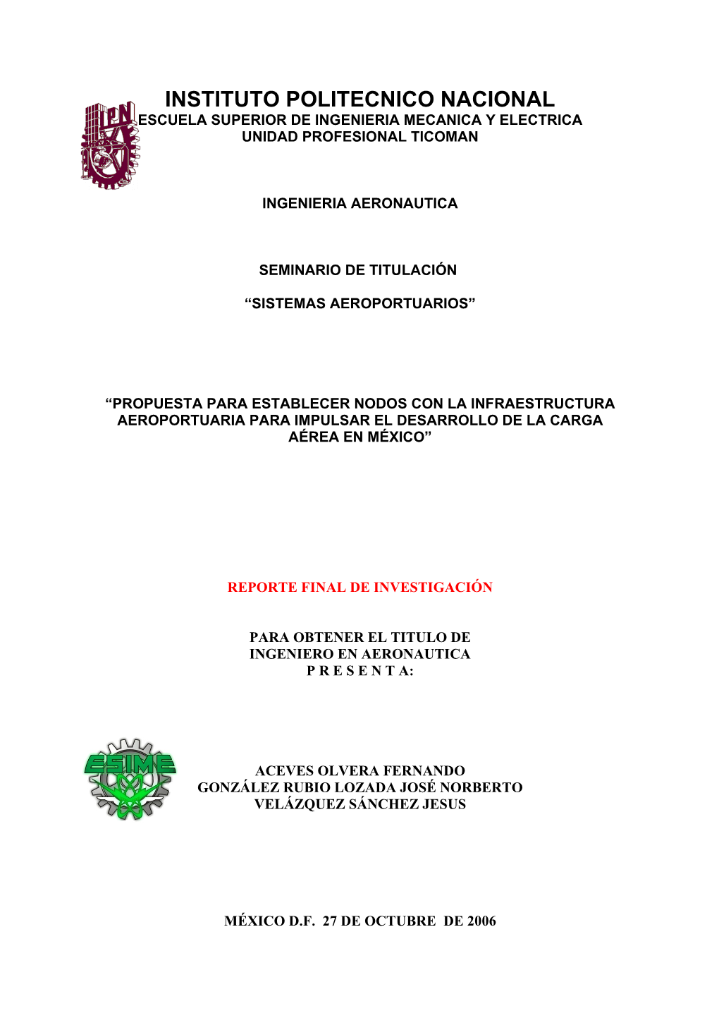 Instituto Politecnico Nacional Escuela Superior De Ingenieria Mecanica Y Electrica Unidad Profesional Ticoman