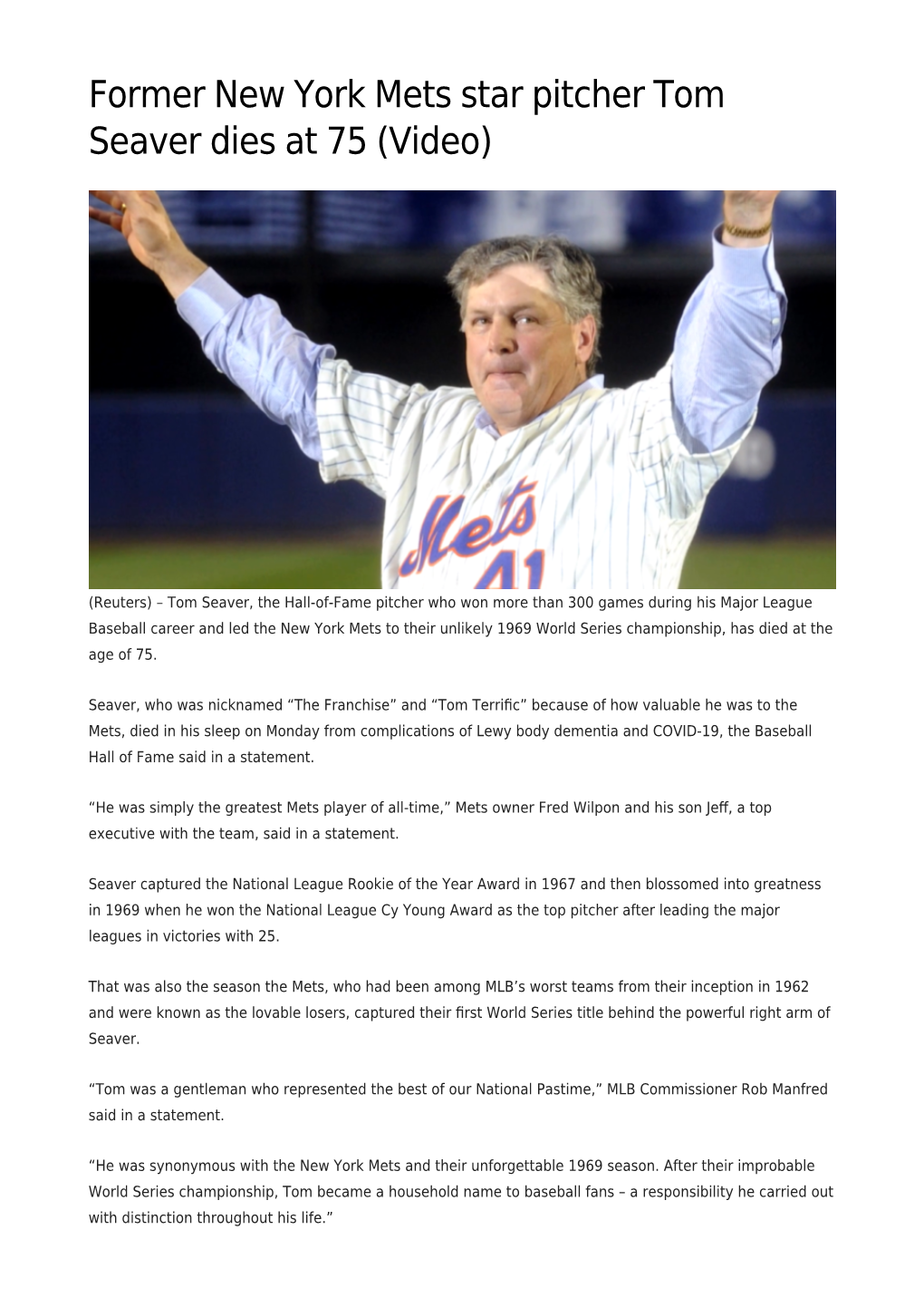 Former New York Mets Star Pitcher Tom Seaver Dies at 75 (Video)