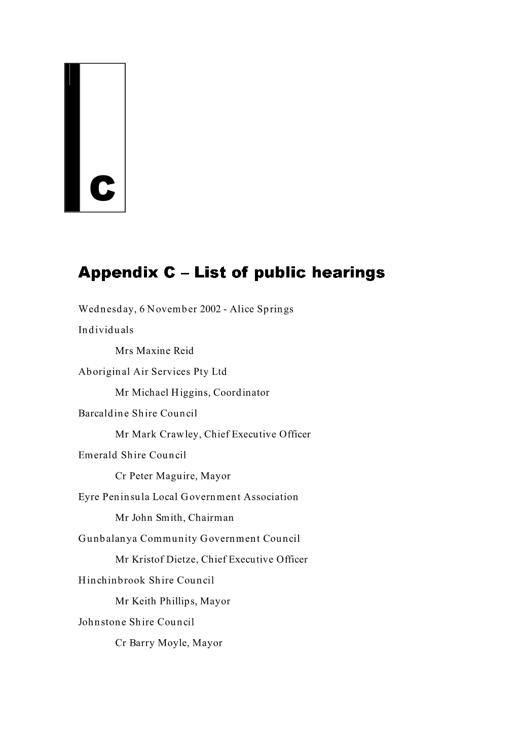 Appendix C – List of Public Hearings