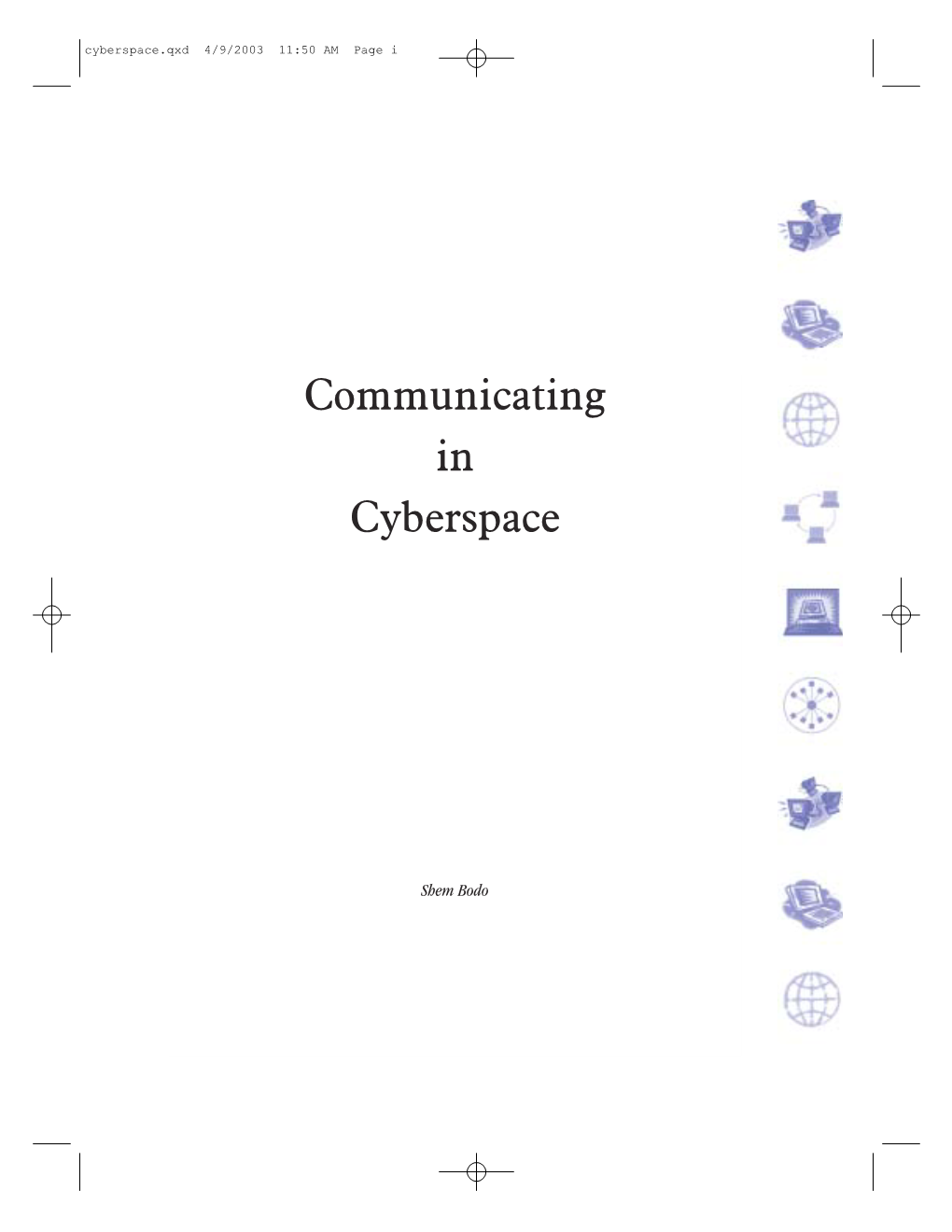 Communicating in Cyberspace