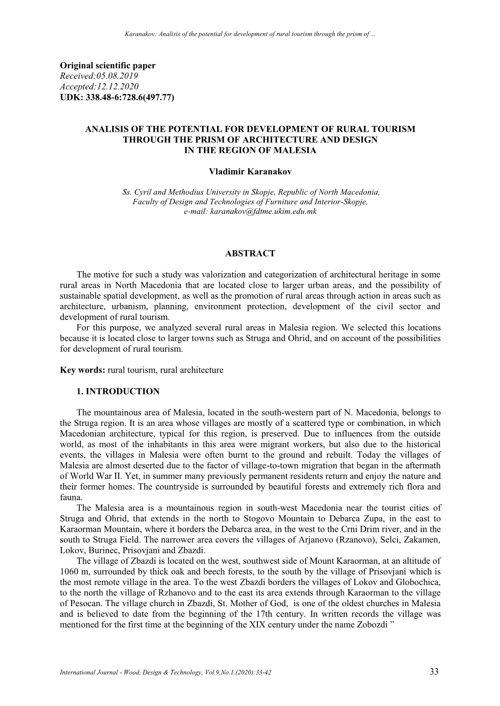 Analisis of Potential for Development of Rural Tourism Through the Prism of Architecture and Design in the Region of Malesia