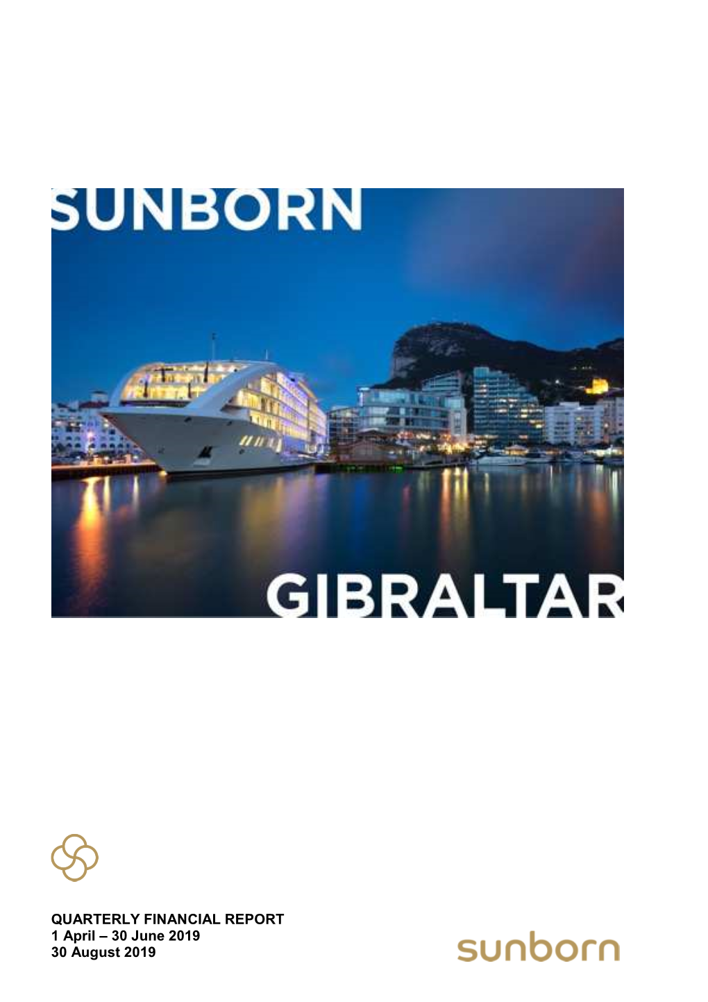 Financial Statements Sunborn Gibraltar Ltd Q2 2019